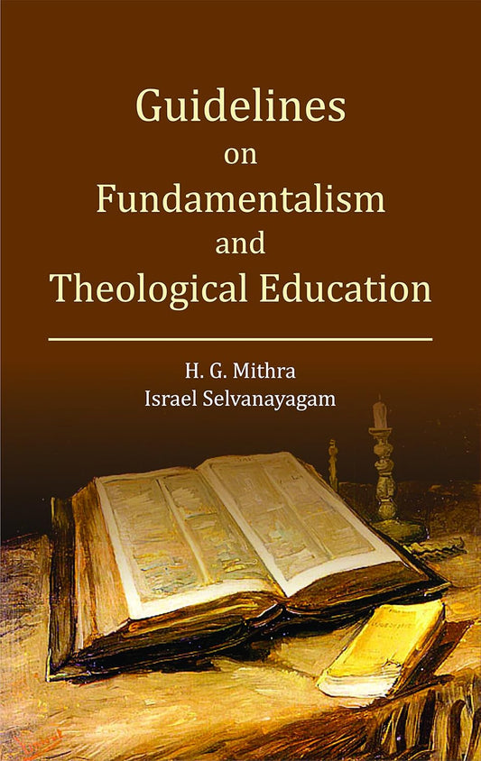 Guidelines on Fundamentalism and Theological Education