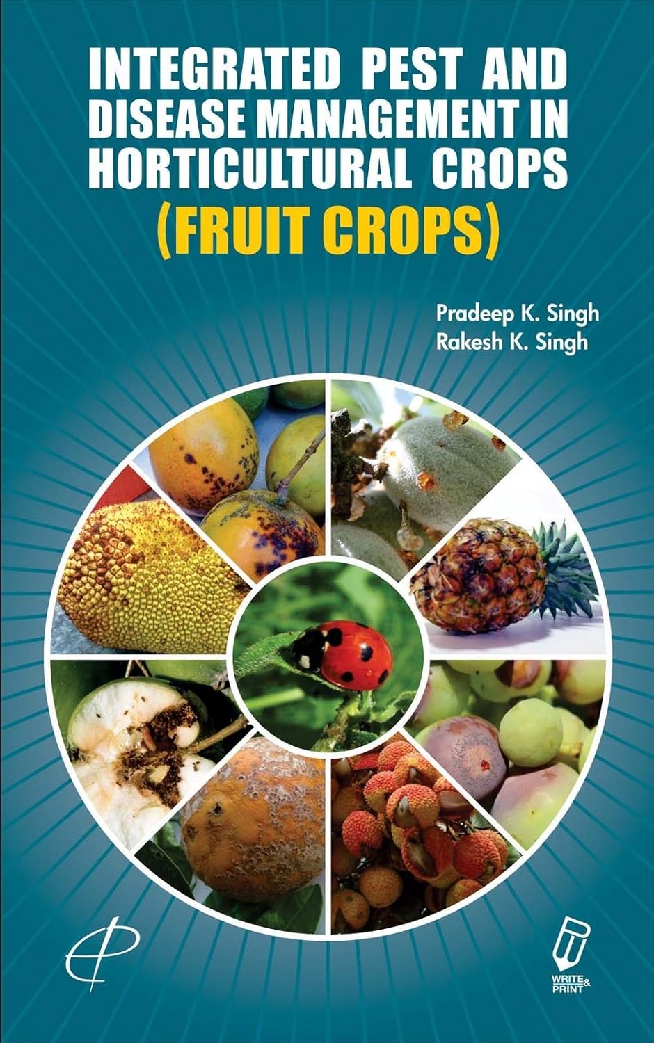 Integrated Pest And Disease Management In Horticultural Crops (Fruit Crops)