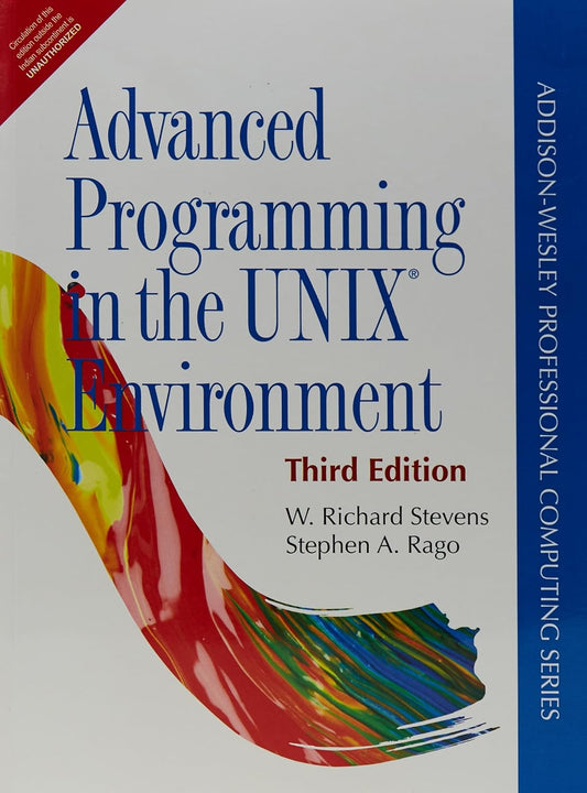 ADVANCED PROGRAMMING IN THE UNIX ENVIRONMENT, 3RD EDN