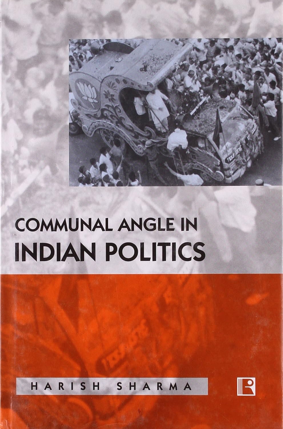 Communal Angle in Indian Politics  -Hardcover