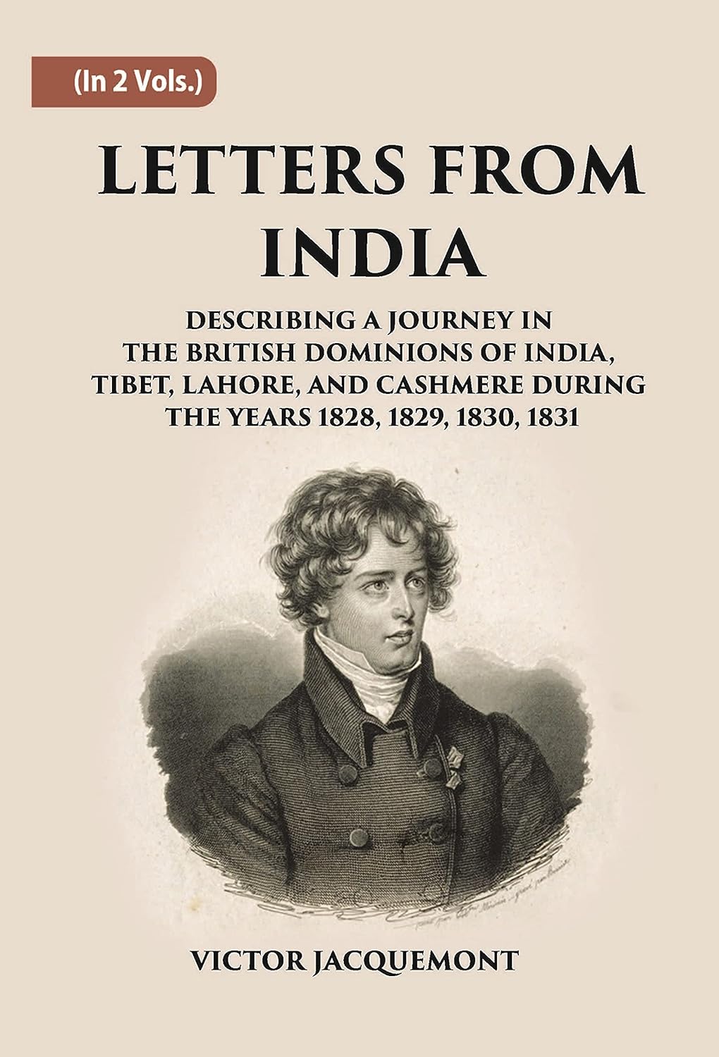 Letters From India: Describing A Journey In The British Dominions Of India - PAPERBACK , VOL -2