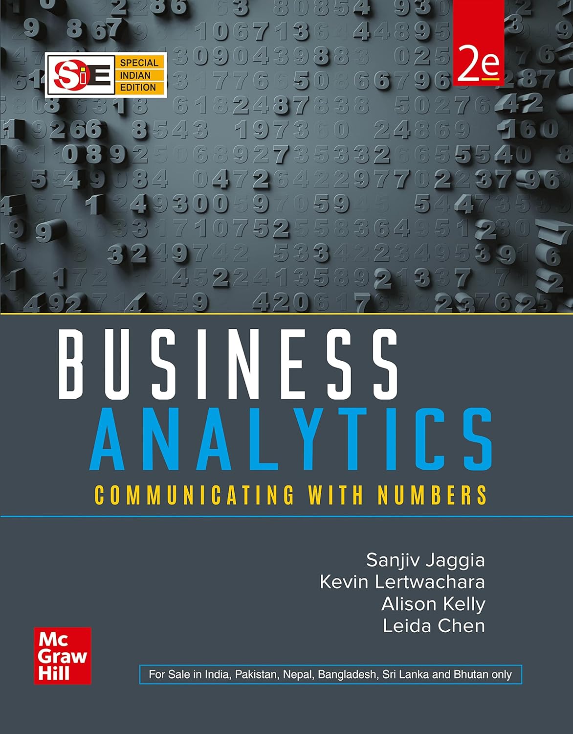 BUSINESS ANALYTICS: COMMUNICATING WITH NUMBERS 2ND EDITION