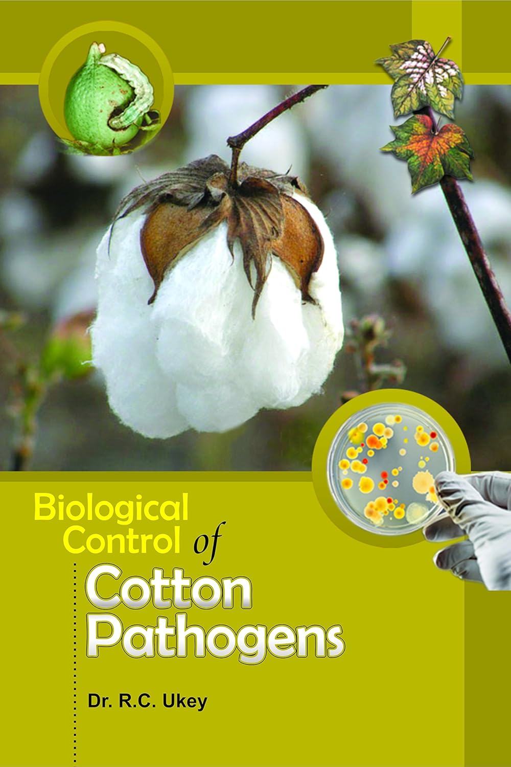 Biological Control of Cotton Pathogens