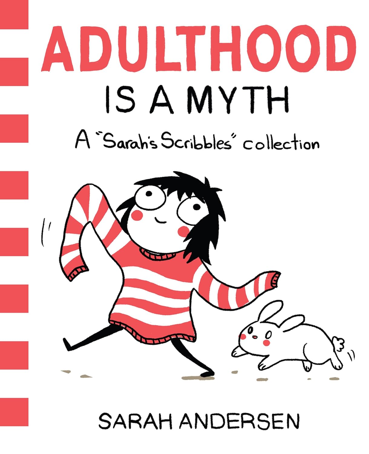 ADULTHOOD IS A MYTH, SARAH ANDERSEN