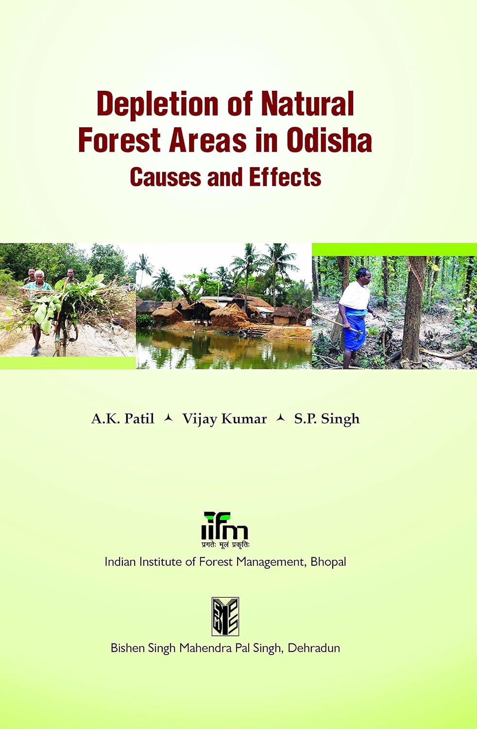 Depletion of Natural Forest Areas in Odisha: Causes and Effects