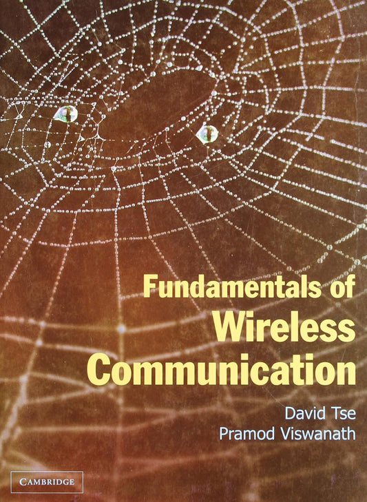 FUNDAMENTALS OF WIRELESS COMMUNICATION