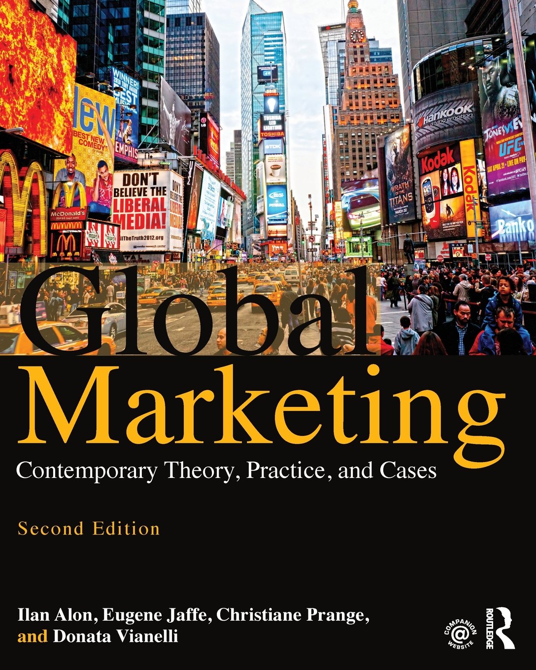 GLOBAL MARKETING: CONTEMPORARY THEORY, PRACTICE, AND CASE-SECOND EDITION