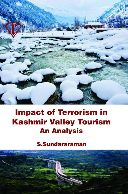 Impact of terrorism on Kashmir Valley Tourism: An Analysis