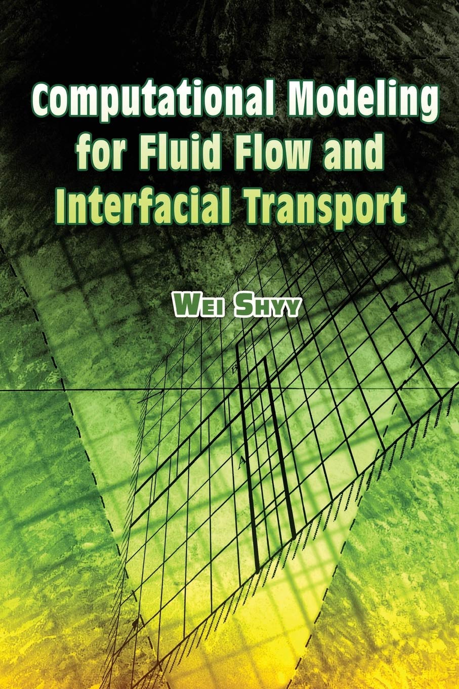 COMPUTATIONAL MODELING FOR FLUID FLOW AND INTERFACIAL TRANSPORT