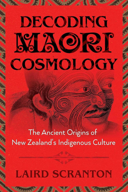DECODING MAORI COSMOLOGY, LAIRD SCRANTON