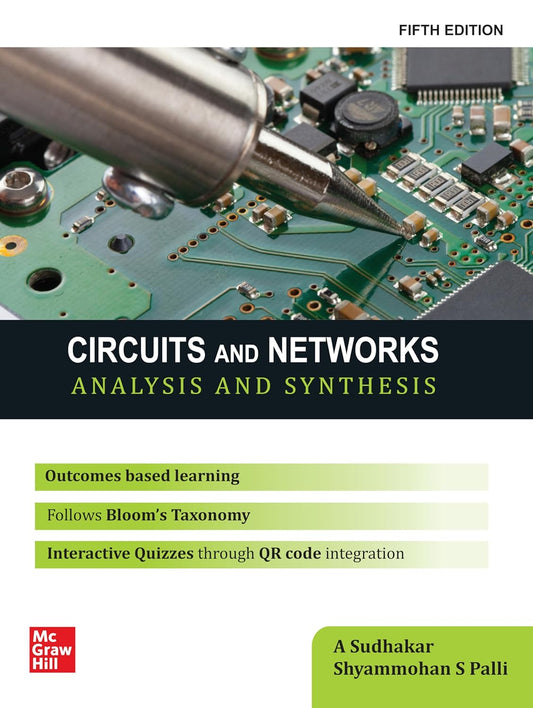 CIRCUITS AND NETWORKS: ANALYSIS AND SYNTHESIS, 5TH EDN