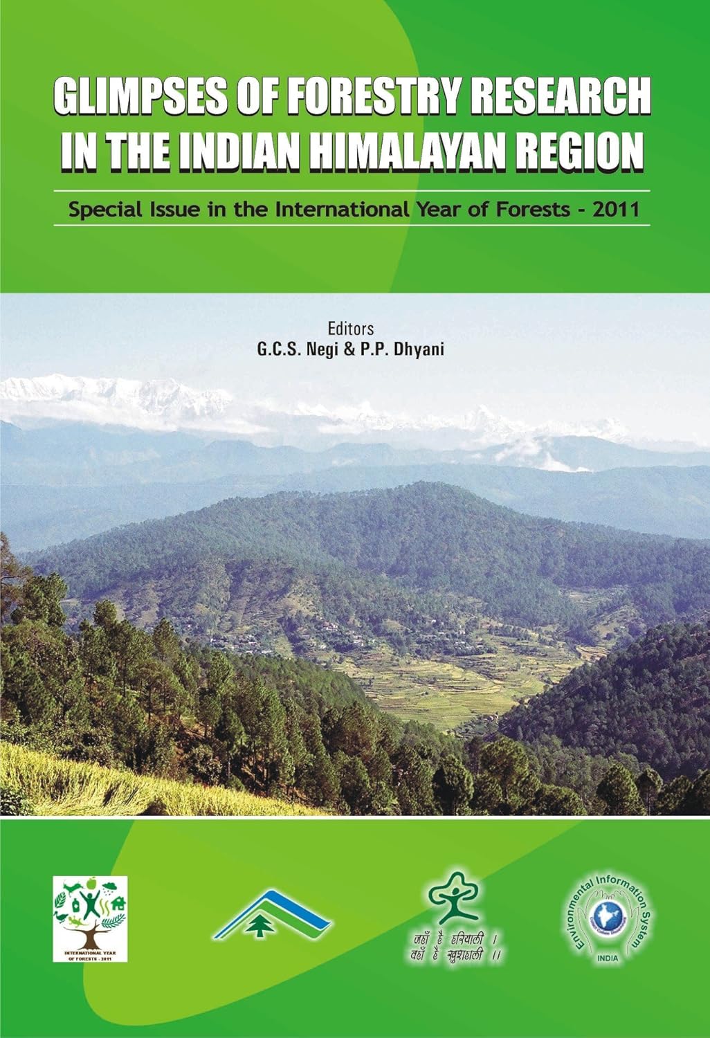 Glimpses of Forestry Research in the Indian Himalayan Region : Special Issue in the International Year of Forests 2011