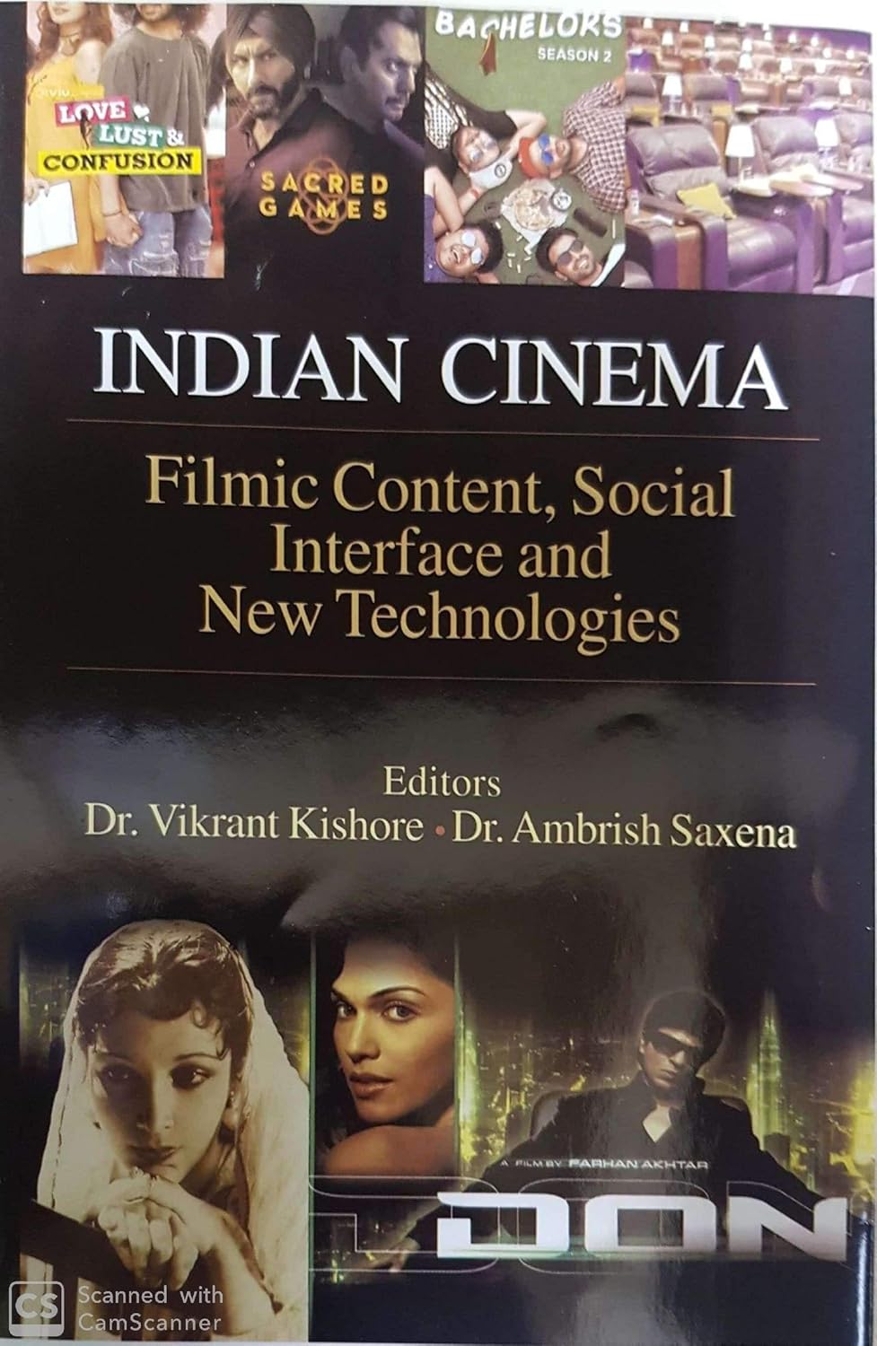 Indian Cinema: Filmic Content, Social Interface and New Technologies