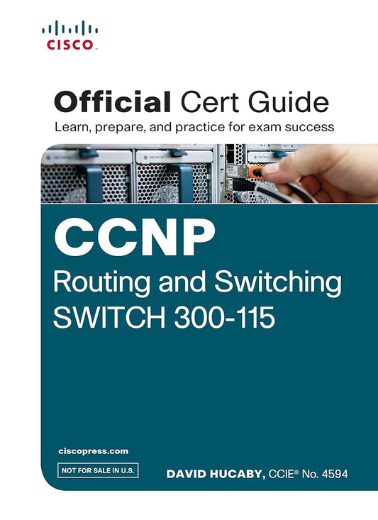 CCNP ROUTING AND SWITCHING SWITCH 300 - 115