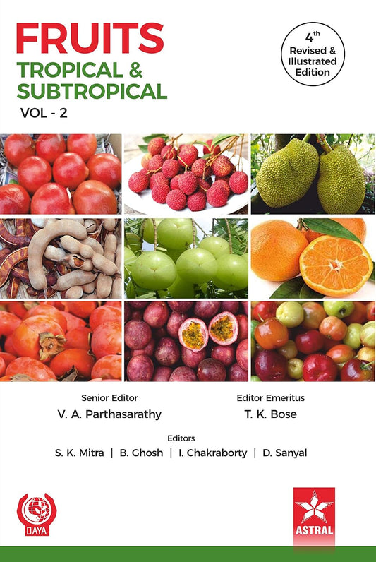 Fruits: Tropical and Subtropical Vol 2 4th Revised and Illustrated edn