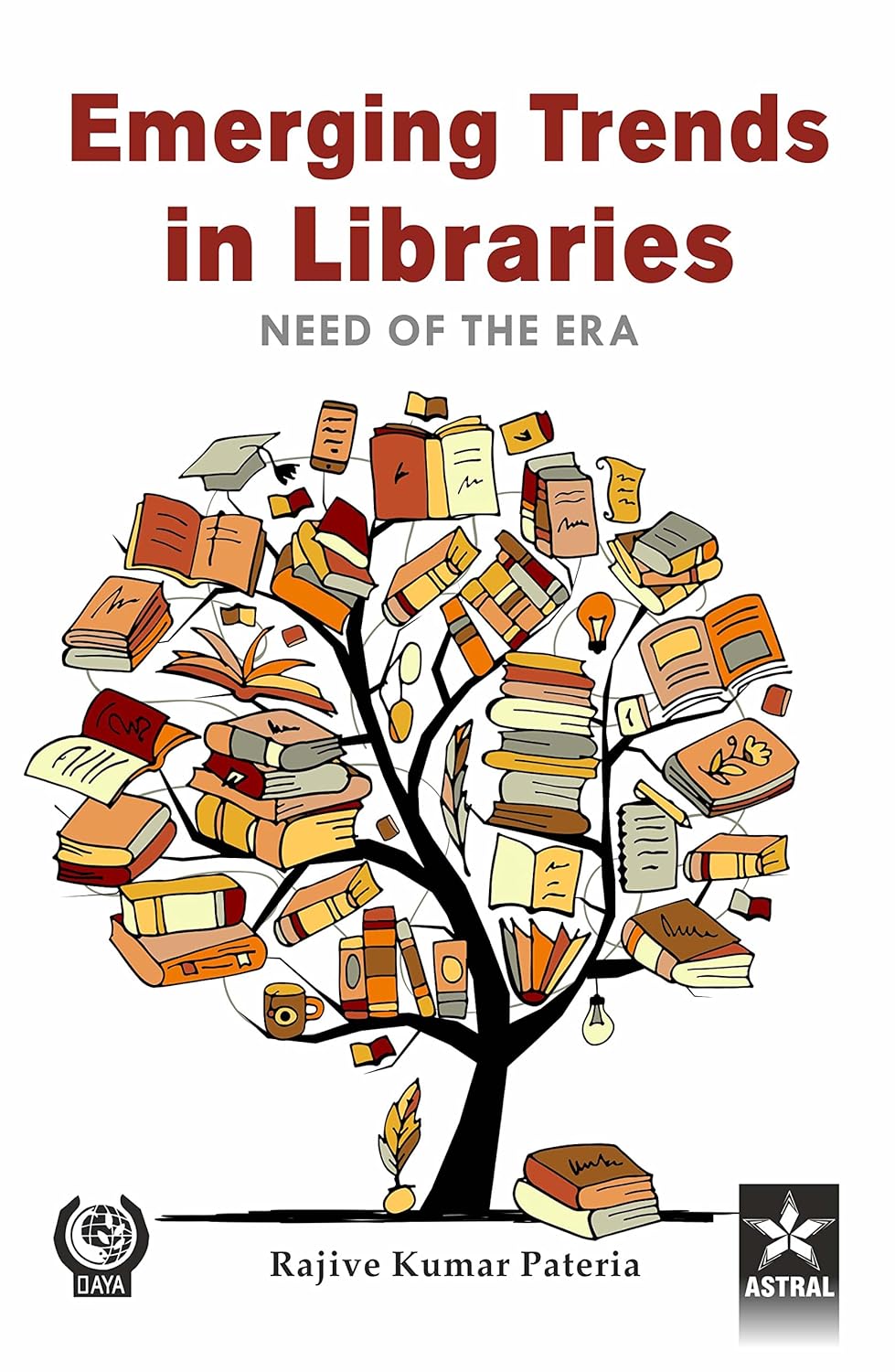 Emerging Trends in Libraries: Need of the Era