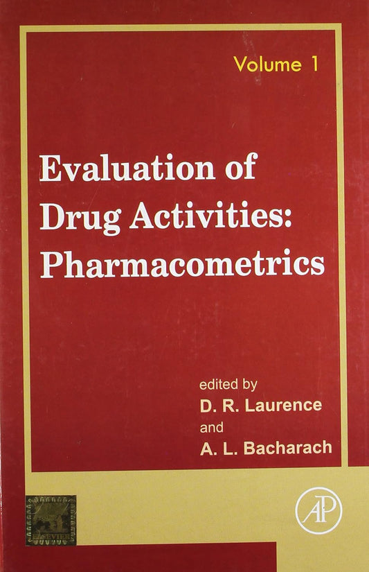 Evaluation of Drug Activities: Pharmacometrics in 2 Vols