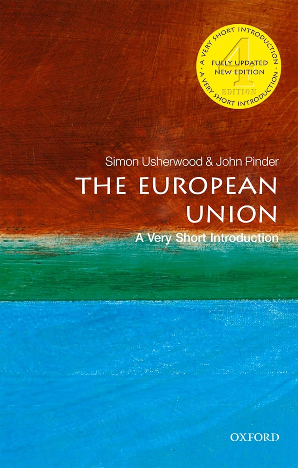 EUROPEAN UNION: A VERY SHORT INTRODUCTION