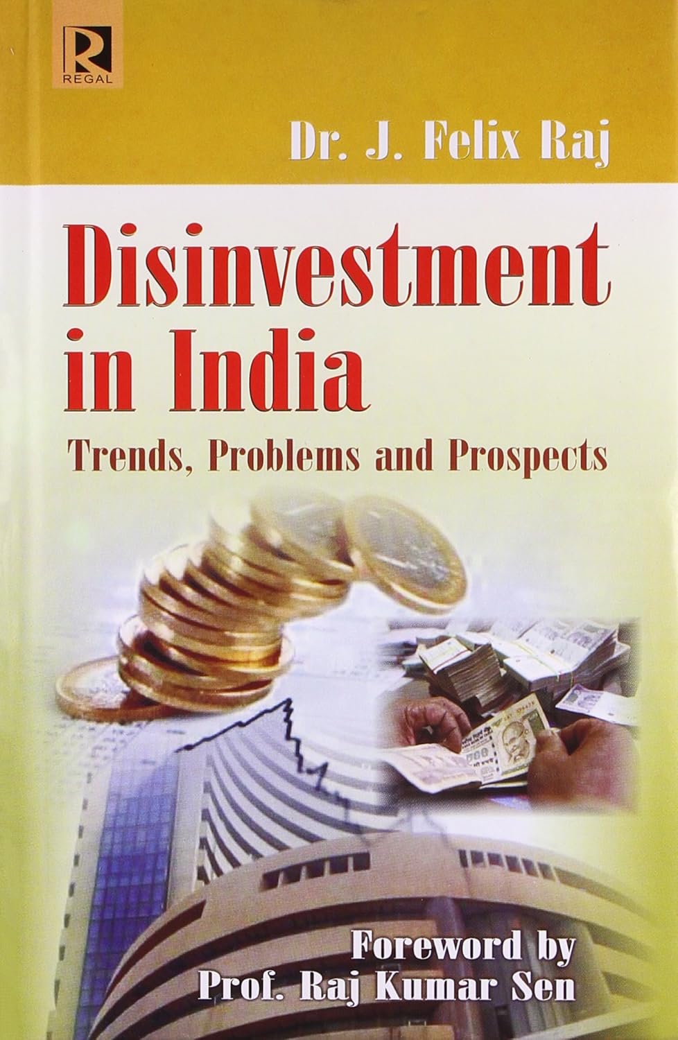 Disinvestment in India: Trends Problems and Prospects
