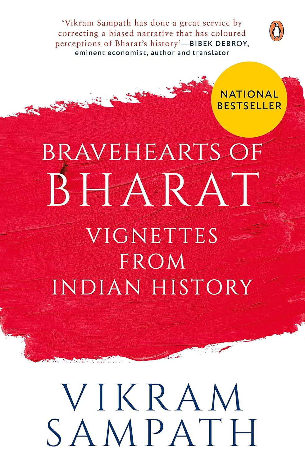Bravehearts of Bharat: Vignettes from Indian History
