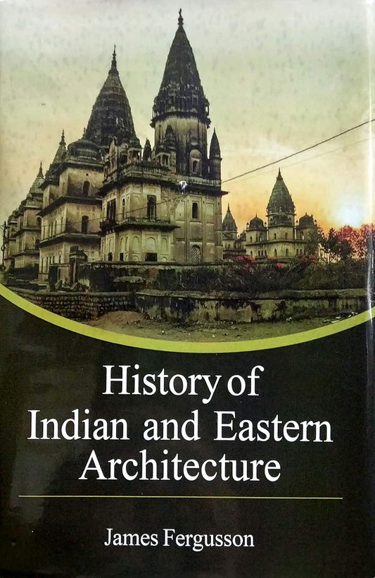 History of Indian and Eastern Architecture (2 Vols Set)