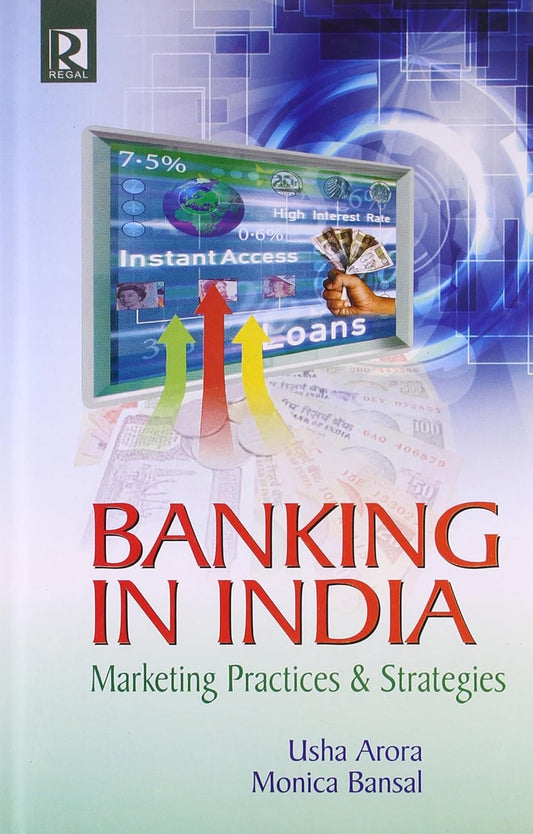 Banking in India: Marketing Practices and Strategies