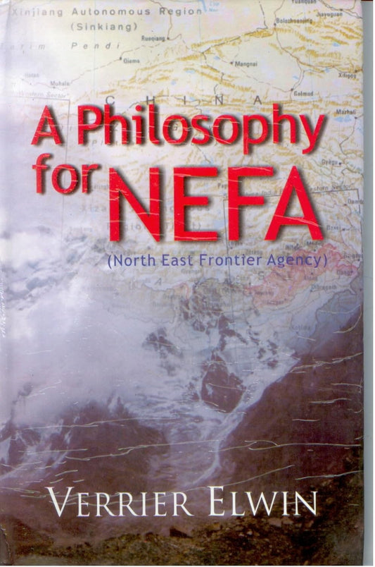 A Philosophy For NEFA  - Hardcover