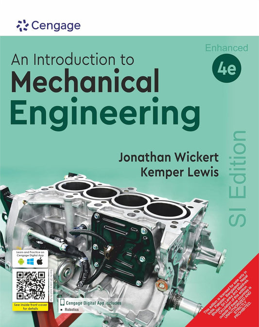 INTRODUCTION TO MECHANICAL ENGINEERING, SI EDITION, ENHANCED 4E