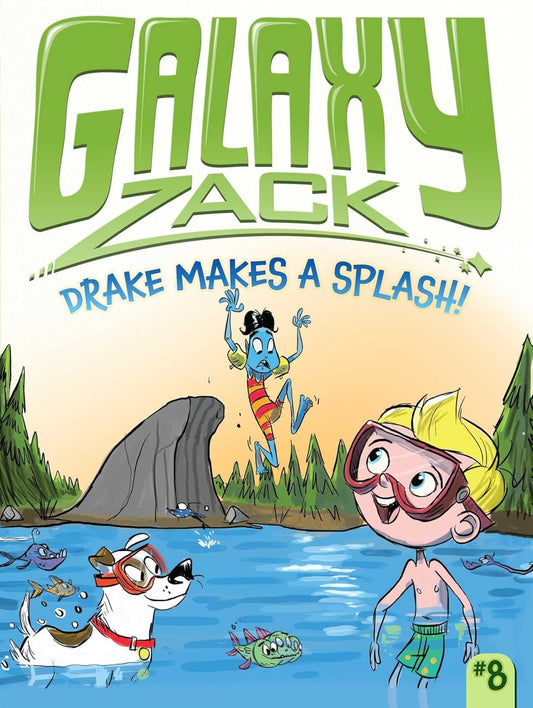 GALAXY ZACK 8: DRAKE MAKES A SPLASH!, RAY O'RYAN