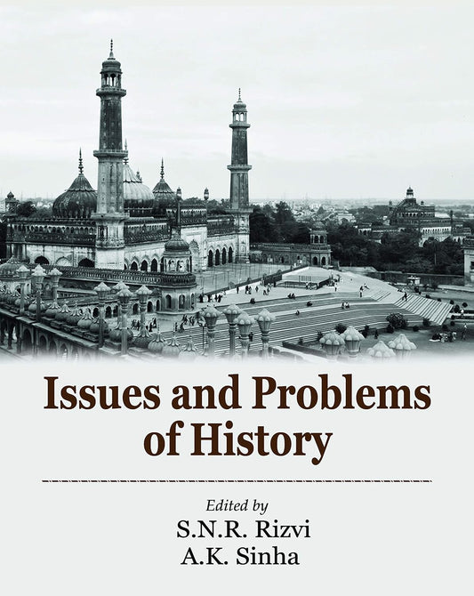 Issues and Problems of History - HARDCOVER