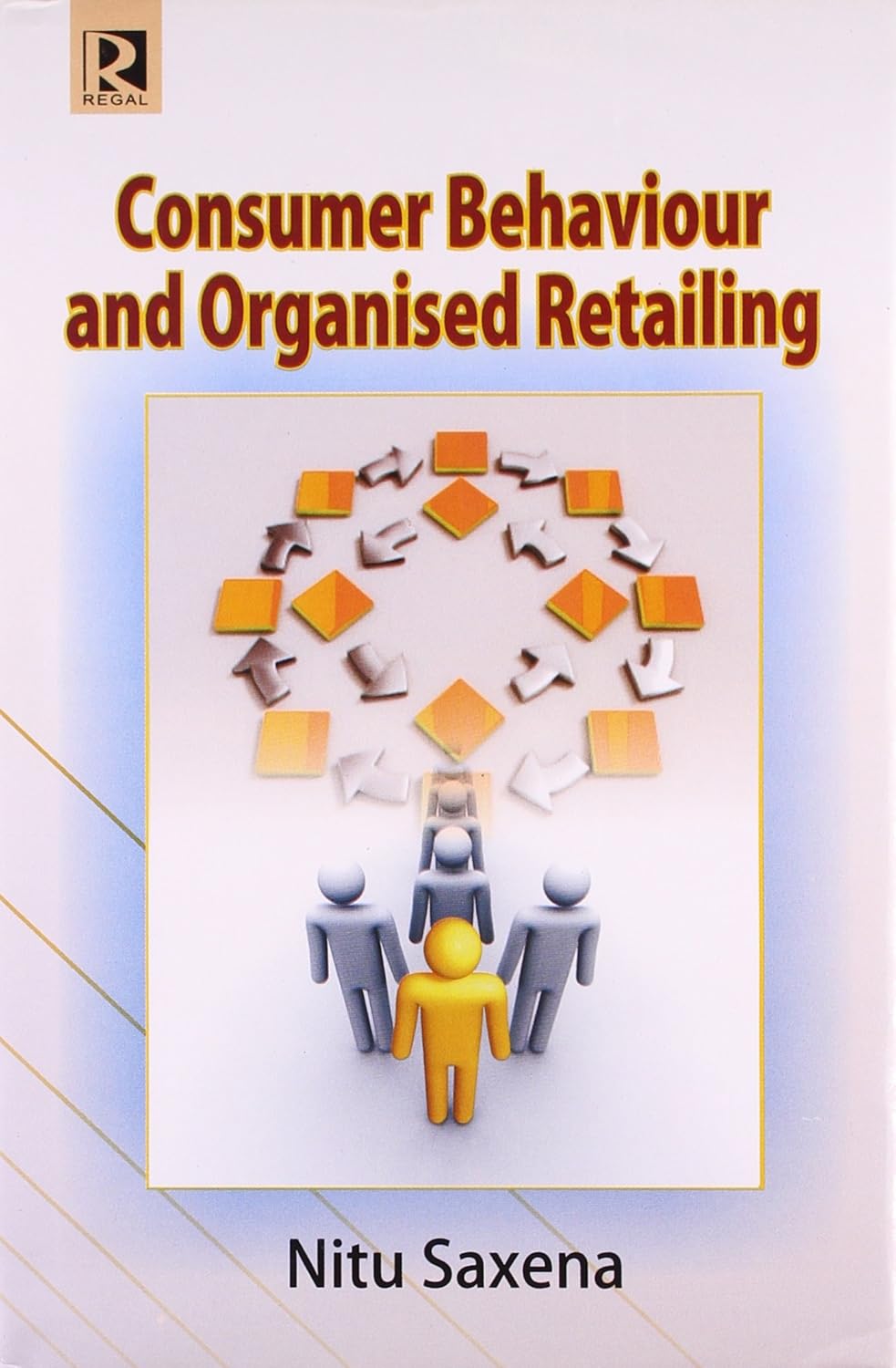Consumer Behaviour and Organised Retailing