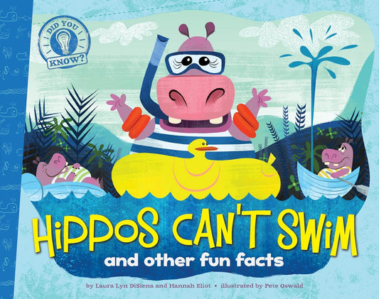HIPPOS CAN'T SWIM, LAURA LYN DISIENA