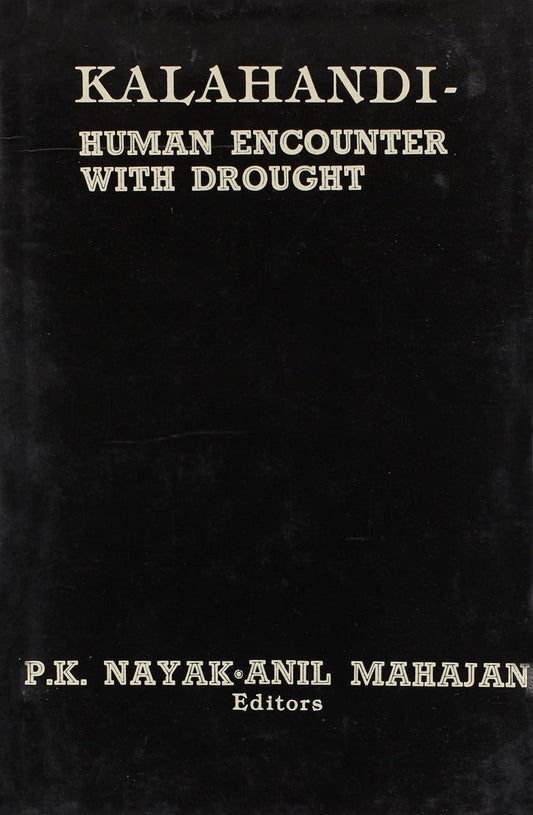 Kalahandi: Human Encounter with Drought