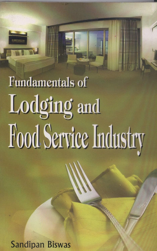 Fundamentals of Lodging and Food Service Industry