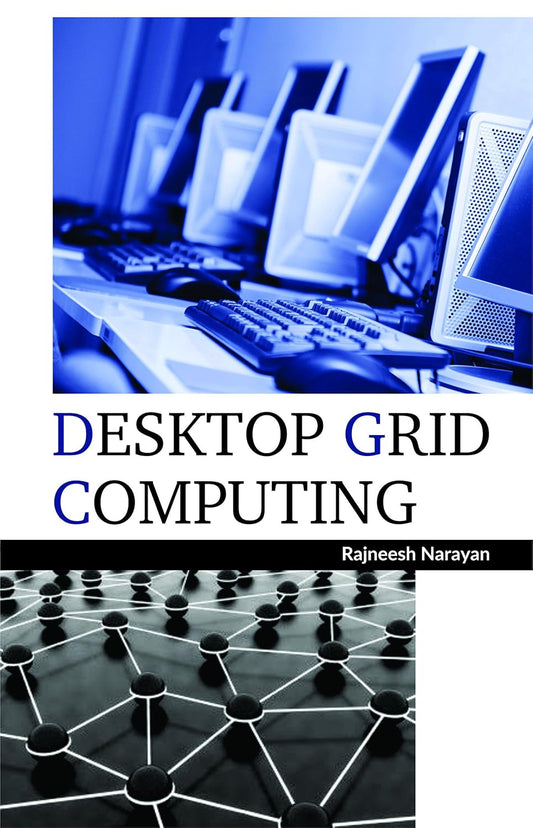 Desktop Grid Computing