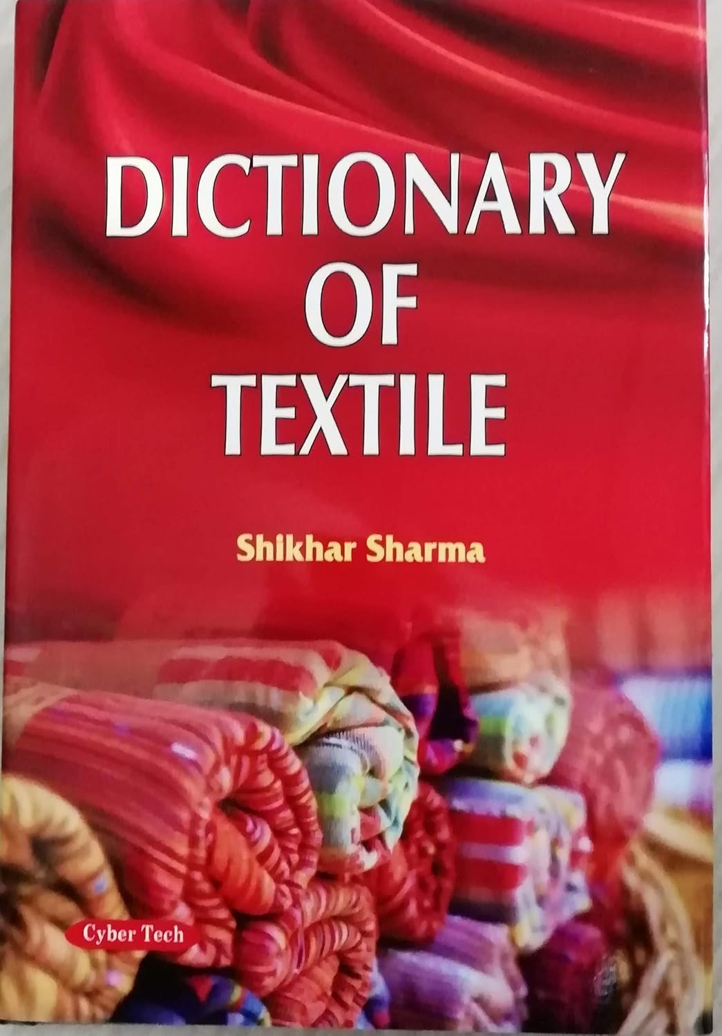 Dictionary of Textile