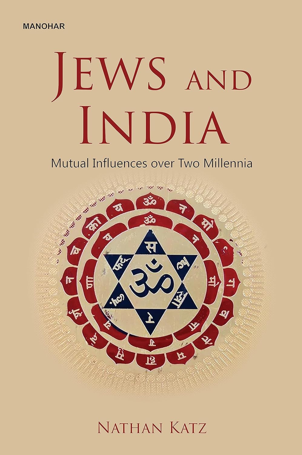 JEWS AND INDIA: MUTUAL INFLUENCE OVER TWO MILLENNIA