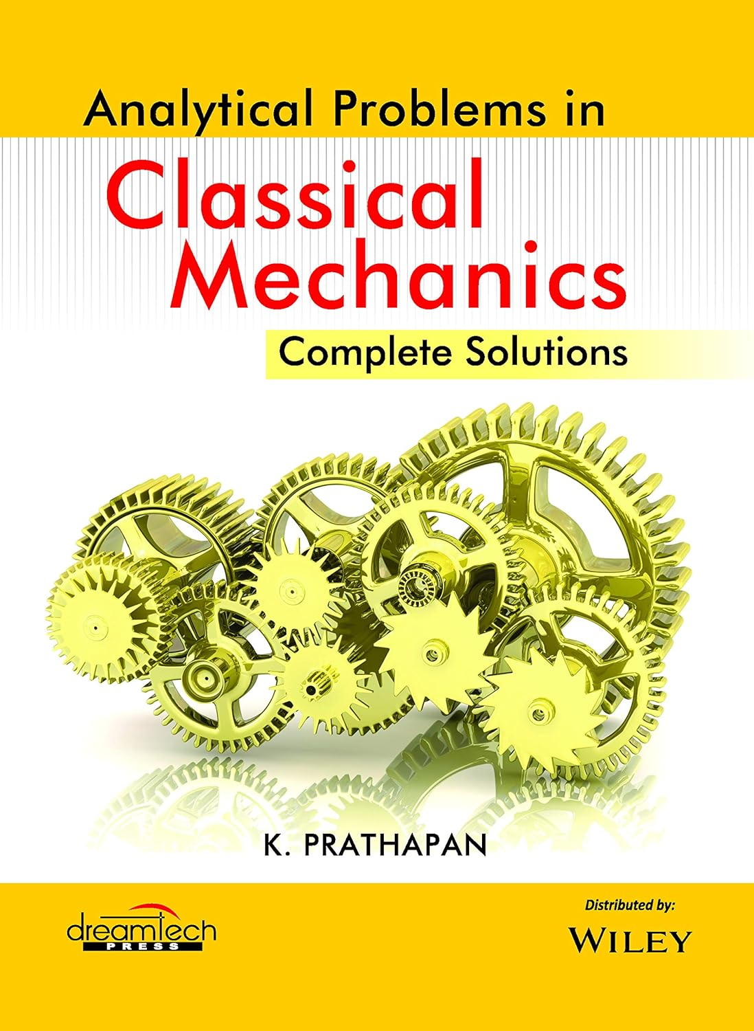 ANALYTICAL PROBLEMS IN CLASSICAL MECHANICS COMPLETE SOLUTIONS