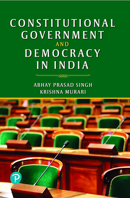 CONSTITUTIONAL GOVERNMENT AND DEMOCRACY IN INDIA