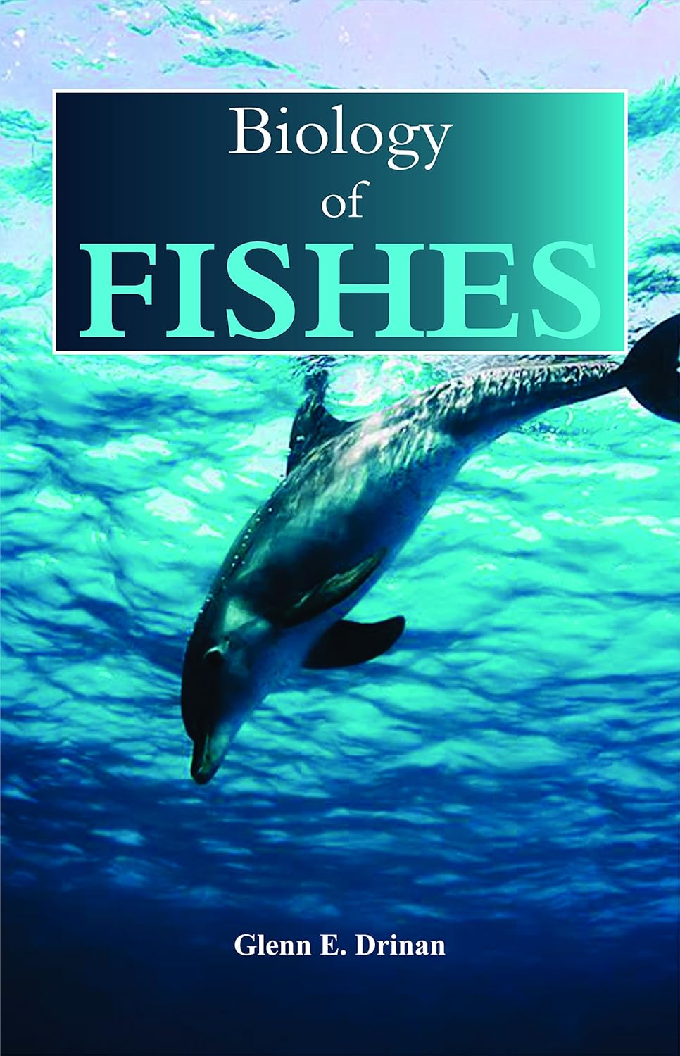 Biology of Fishes