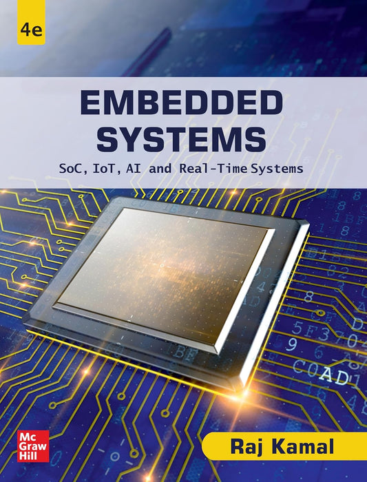 EMBEDDED SYSTEMS, 4TH EDITION
