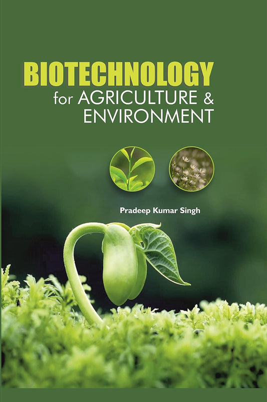 Biotechnology For Agriculture And Environment