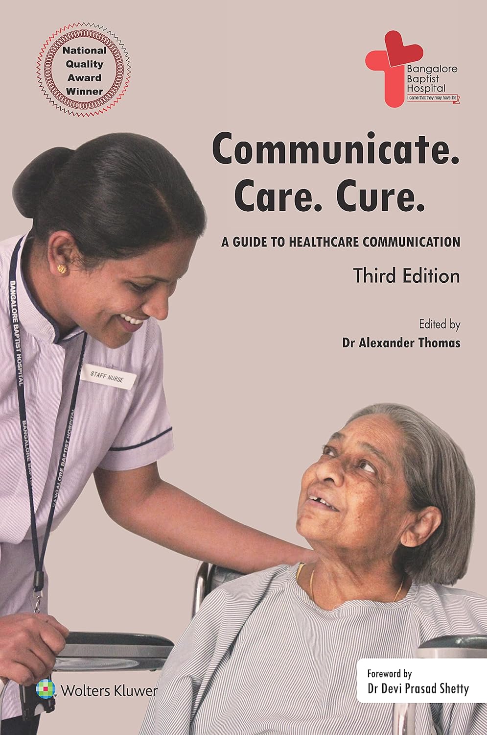 Communicate.Care.Cure.: A Guide to Healthcare Communication - 3E