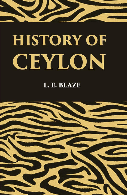 History Of Ceylon Revised And Enlarged - HARDCOVER