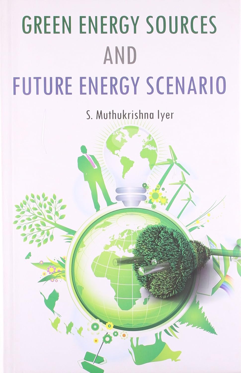 Green Energy Sources and Future Energy Scenario