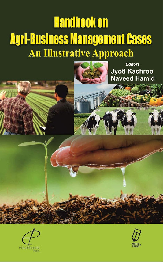 Handbook On Agri-Business Management Cases An Illustrative Approach