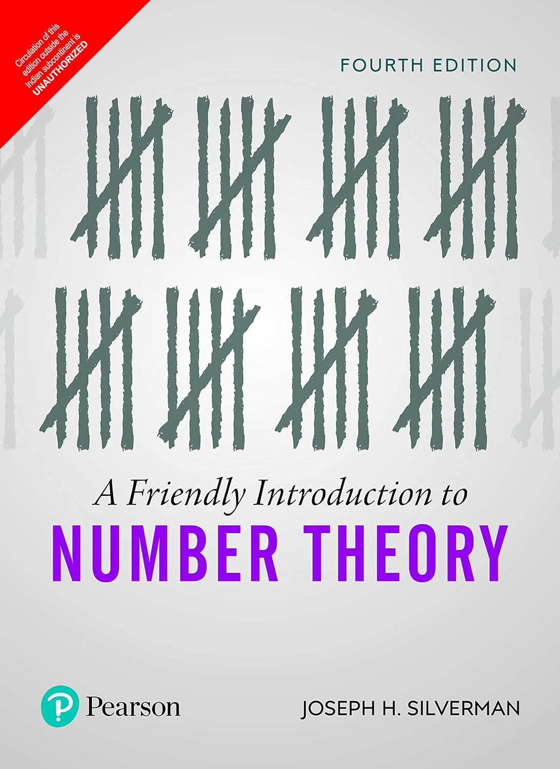 A Friendly Introduction to Number Theory, 4e Paperback