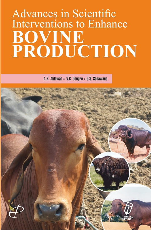 Advances In Scientific Interventions To Enhance Bovine Production