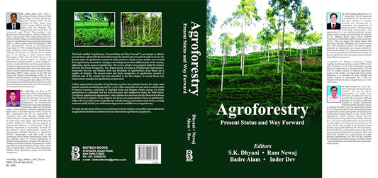 Agroforestry: Present Status and Way Forward