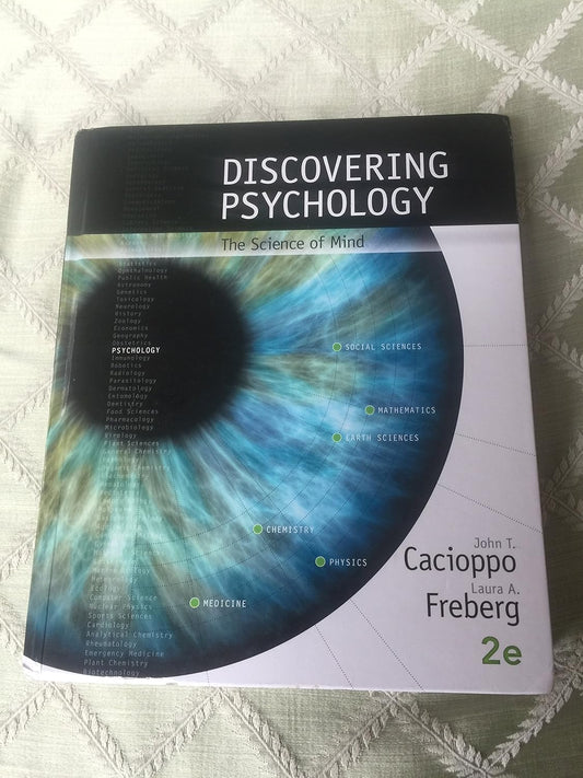 DISCOVERING PSYCHOLOGY: THE SCIENCE OF MIND, 2ND EDITION